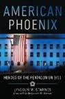 Lincoln Starnes - American Phoenix
