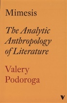 Valery Podoroga - Mimesis