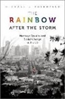 Michael J. Rosenfeld, Michael J. (Professor of Sociology Rosenfeld - Rainbow After the Storm