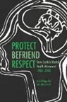 Judith Fingard, John Rutherford - Protect, Befriend, Respect