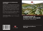 Gabriel Gomes de Oliveira, Yuzo Iano - Hydraulique Et Hydrologie Appliquée