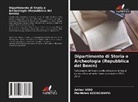 Martinien Azongnikpo, Arthur Vido - Dipartimento di Storia e Archeologia (Repubblica del Benin)