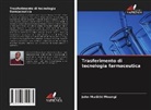 John Muriithi Mwangi - Trasferimento di tecnologia farmaceutica
