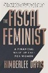Kimberlee Davis - The Fiscal Feminist