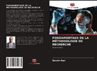 Darshit Ram - Fondamentaux de la Méthodologie de Recherche