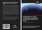 Susarla Venkata Ananta Rama Sastry, Kamireddi Venkateswara Rao - Produzione su scala industriale di prodotti oleochimici dall'olio di cocco