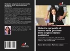 Rocio del Carmen Martínez López - Molestie sul posto di lavoro nella gestione delle organizzazioni pubbliche