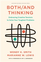 Marianne Lewis, Lewis Marianne, Wendy Smith - Both/And Thinking