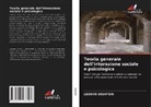 LEONYD ERSHTEIN - Teoria generale dell'interazione sociale e psicologica