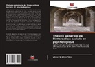 LEONYD ERSHTEIN - Théorie générale de l'interaction sociale et psychologique