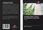 Elena Selezneva - Sviluppo della cultura acmeologica personale