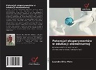 Leandro Silva Moro - Potencja¿ eksperymentów w edukacji elementarnej