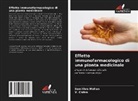 V. Chitra, Sumithra Mohan - Effetto immunofarmacologico di una pianta medicinale