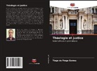 Tiago de Fraga Gomes - Théologie et justice