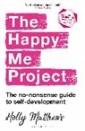 Holly Matthews, Matthews Holly - The Happy Me Project