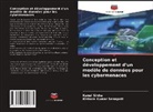 Kishore Kumar Senapati, Kunal Sinha - Conception et développement d'un modèle de données pour les cybermenaces