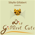 Sibylle Gillabert - Die Gilbert Cats