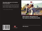 Lilia Saraylo - Éducation physique et formation professionnelle