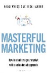 Lisa Larter, Larter Lisa, Alan Weiss - Masterful Marketing