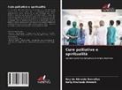 Ruy de Almeida Barcellos, Kelly Machado Mensch - Cure palliative e spiritualità