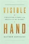 Matthew Hennessey - Visible Hand