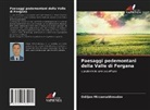 Odiljon Mirzamakhmudov - Paesaggi pedemontani della Valle di Fergana