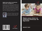 Ibrahim Yusuf - Wp¿yw pracy dzieci na edukacj¿ dziewcz¿t: An Appraisal