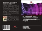 Ashima Arora, Virender Kadyan, Amitoj Singh - LE SANDHI DU TON : IMPACT ET MODÈLES À TRAVERS LES DIALECTES PUNJABI
