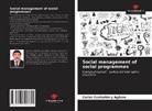 Carlos Centurión y Agüero, Carlos Centurión Y. Agüero - Social management of social programmes