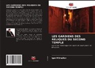 Igor Mikhailov - Les Gardiens Des Reliques Du Second Temple