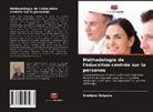 Svetlana Osipova - Méthodologie de l'éducation centrée sur la personne