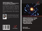 Richa Jain, Amit Mhapuskar - OBRAZOWANIE FUZJI - ZASTOSOWANIE W OBRAZOWANIU SZCZ KOWO-TWARZOWYM