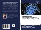Wagner Ferreira Dos Santos, Márcia Renata Mortari - Nuovi composti neuroattivi isolati dal veleno delle vespe sociali