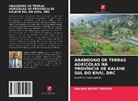 Raphaël Bahati Masudi - Abandono de Terras Agrícolas Na Província de Kalehe Sul Do Kivu, Drc