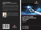 O. S. Hnatenko, M. V. Neofitnyi, V. V. Semenets - L'USO DEI LASER NELL'ATTREZZATURA MILITARE. Parte1