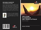 Charles DANHAN - INTUIZIONI FILOSOFICHE SULL'AFRICA ATTUALE