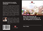 Ainur Yerlan - État fonctionnel du système lymphatique en cas d'hypoxie circulatoire