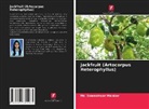 Mr. Someshwar Mankar, Someshwar Mankar - Jackfruit (Artocarpus Heterophyllus)