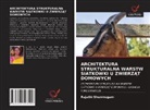 Rajathi Shunmugam - ARCHITEKTURA STRUKTURALNA WARSTW SIATKÓWKI U ZWIERZ¿T DOMOWYCH