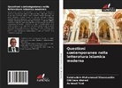 Siti Sara Ahmad, Salahuddin Mohammad Shamsuddin, Achmad Yani - Questioni contemporanee nella letteratura islamica moderna