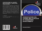 Sandeep Buttola - SODDISFAZIONE SUL LAVORO NELLA POLIZIA DI CHANDIGARH DIPARTIMENTO