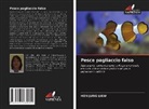HON JUNG LIEW, Jung Liew - Pesce pagliaccio falso
