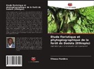 Kitessa Hundera - Etude floristique et phytogéographique de la forêt de Dodola (Ethiopie)