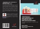 Jehan Dordi, Meenakshi Khandelwal, Vikas Punia - "PROTOKOLY OBCIA ENIOWE W STOMATOLOGII IMPLANTOLOGICZNEJ"