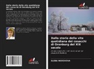 ELENA HODOVOVA - Dalla storia della vita quotidiana dei cosacchi di Orenburg del XIX secolo