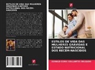 Donald Gorki Collantes Delgado - ESTILOS DE VIDA DAS MULHERES GRÁVIDAS E ESTADO NUTRICIONAL DOS RECÉM-NASCIDOS