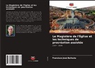 Francisco José Ballesta - Le Magistère de l'Église et les techniques de procréation assistée