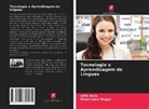 Afifa Bano, Shameemul Haque - Tecnologia e Aprendizagem de Línguas