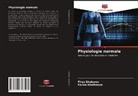 Fariza Khalimova, Firuz Shukurov - Physiologie normale