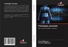 Fariza Khalimova, Firuz Shukurov - Fisiologia normale